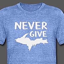 Never give UP tee